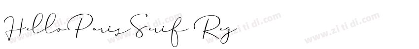 HelloParisSerif Reg字体转换 HelloParisSerif Reg字体转换